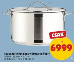 PENNY Rozsdamentes edény üveg fedővel ajánlat