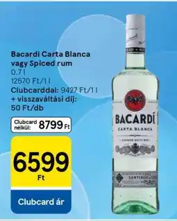 Tesco Bacardí Carta Blanca vagy Spiced rum ajánlat