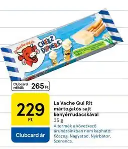 Tesco La Vache Qui Rit mártogatós sajt kenyérrudacskával ajánlat