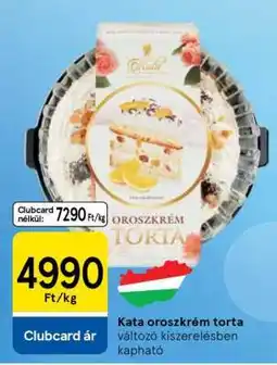 Tesco Kata oroszkrém torta ajánlat
