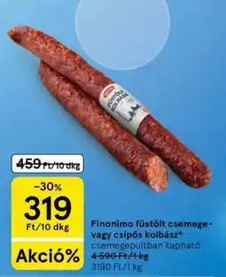 Tesco Finonimo füstölt csemege- vagy csípős kolbász ajánlat