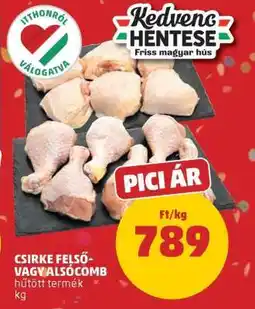 PENNY Csirke felső- vagy alsócomb ajánlat