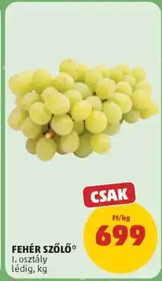 PENNY Fehér szőlő ajánlat
