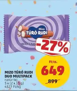 PENNY Mizo Túró Rudi duo multipack ajánlat
