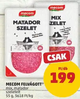 PENNY Mecom felvágott mix, matador szeletelt ajánlat