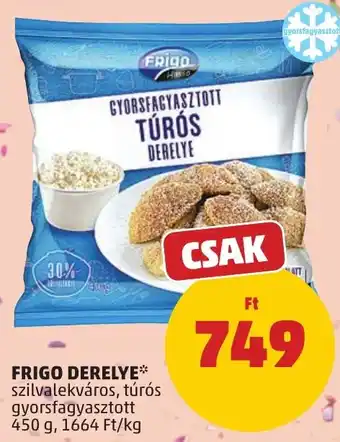 PENNY Frigo derelye ajánlat