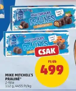 PENNY Mike Mitchell's Praline ajánlat