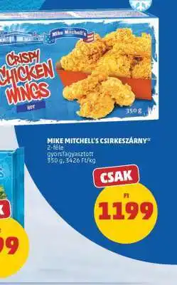 PENNY MIKE MITCHELL'S CSIRKESZÁRNY ajánlat