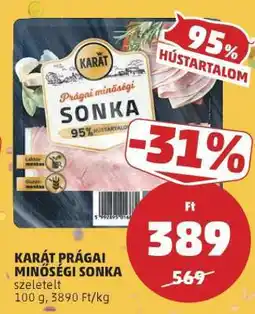 PENNY KARÁT PRÁGAI MINŐSÉGI SONKA ajánlat