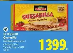 Lidl EL TEQUITO Quesadilla ajánlat