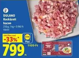 Lidl Dulano Kockázott bacon ajánlat