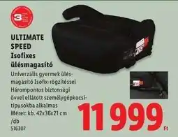 Lidl Ultimate Speed Isofixes ülésmagasító ajánlat