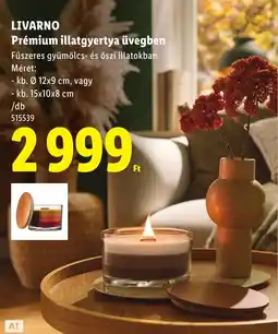 Lidl Livarno illatgyertya üvegben ajánlat