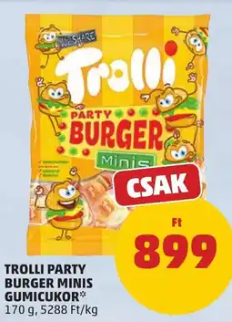 PENNY Trolli party burger minis gumicukor ajánlat