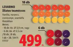 Lidl Livarno illatos teamecses ajánlat