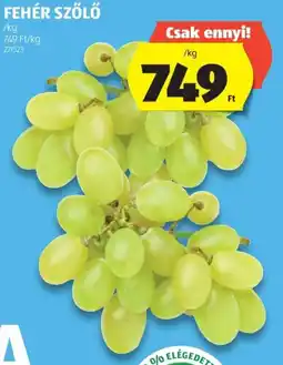 ALDI Fehér szőlő ajánlat
