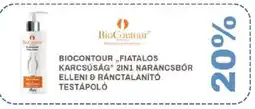 Rossmann BioContour fiatalos karcsúság zin1 narangcsbör elleni & ránctalanító testápoló ajánlat