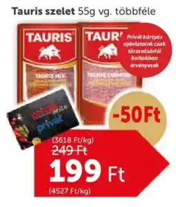 PRIVÁT Tauris szelet ajánlat