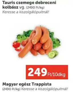 PRIVÁT Tauris csemege debreceni kolbász ajánlat