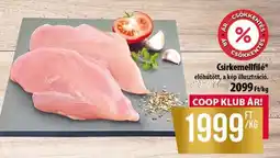 Coop Csirkemellfilé ajánlat