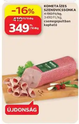 Auchan Kometa ízes szendvicssonka ajánlat