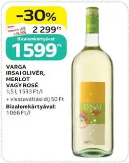 Auchan VARGA IRSAI OLIVÉR, MERLOT VAGY ROSÉ ajánlat