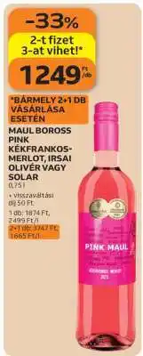 Auchan MAUL BOROSS PINK KÉKFRANKOS-MERLOT, IRSAI OLIVÉR VAGY SOLAR ajánlat