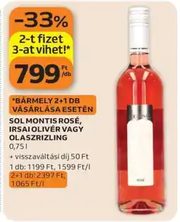 Auchan SOL MONTIS ROSÉ, IRSAI OLIVÉR VAGY OLASZRIZLING ajánlat