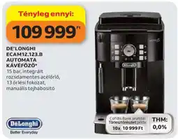 Auchan DE’LONGHI ECAM12.123.B AUTOMATA KÁVÉFŐZŐ ajánlat
