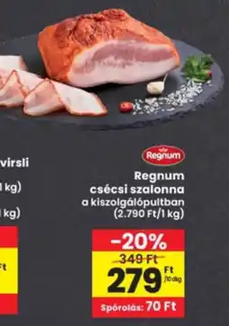 Interspar Regnum csécsi szalonna ajánlat