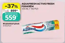 Auchan AQUAFRESH ACTIVE FRESH FOGKRÉM ajánlat