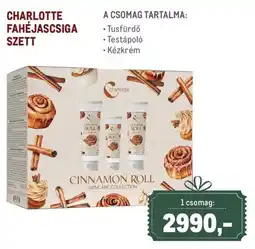 Metro Charlotte fahéjascsiga szett ajánlat