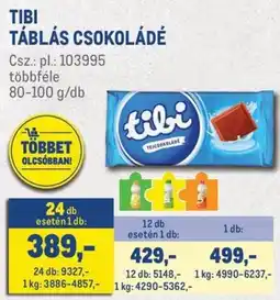 Metro Tibi táblás csokoládé ajánlat