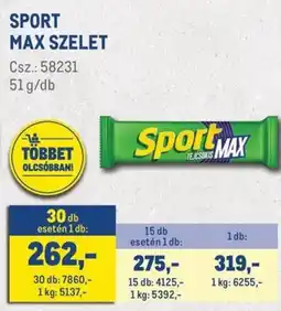 Metro Sport Max szelet ajánlat