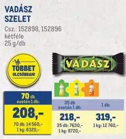 Metro Vadász szelet ajánlat