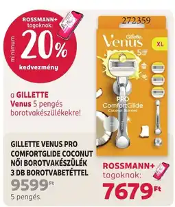 Rossmann gillette venus pro comfortglide ajánlat