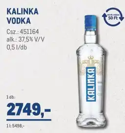 Metro Kalinka vodka ajánlat