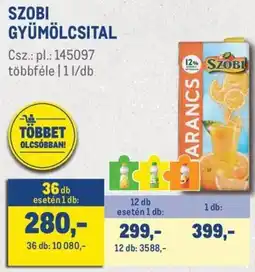 Metro Szobi gyümölcsital ajánlat