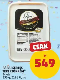 PENNY Pápai sertés tepertőkrém ajánlat