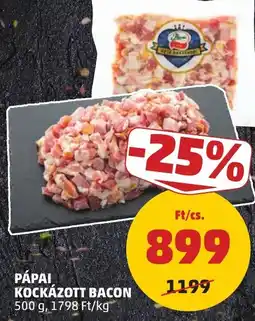 PENNY Pápai kockázott bacon ajánlat