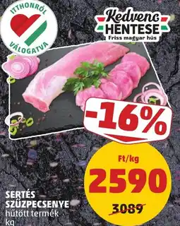 PENNY Kedvenc Hentese sertés szúzpecsenye ajánlat