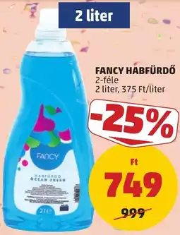 PENNY Fancy habfürdő ajánlat