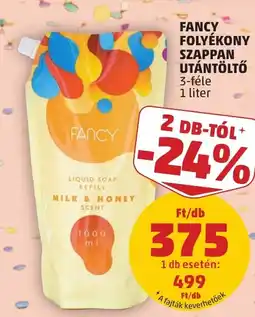 PENNY Fancy folyékony szappan utántöltő ajánlat