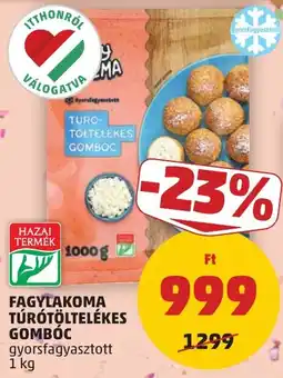 PENNY Fagylakoma túrótöltelékes gombóc ajánlat