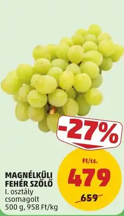 PENNY Magnélkuli fehér szőlő ajánlat