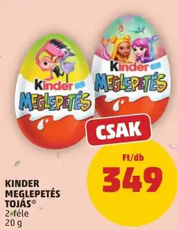 PENNY Kinder Meglepetés Tojás ajánlat