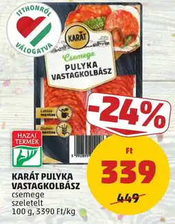 PENNY Karát pulyka vastagkolbász ajánlat