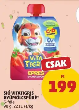 PENNY Sió vitatigris gyümölcsprűrő ajánlat