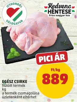 PENNY Kedvenc Hentese Egész Csirke ajánlat