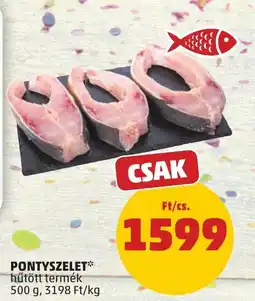 PENNY Pontyszelet* ajánlat